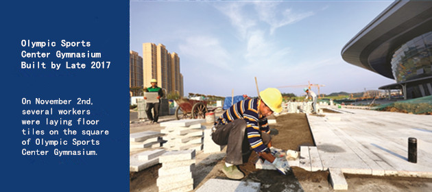 Olympic Sports Center Gymnasium Built by Late 2017