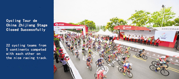 Cycling Tour de China Zhijiang Stage Closed Successfully
