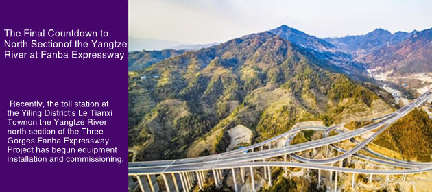 The Final Countdown to North Sectionof the Yangtze River at Fanba Expressway