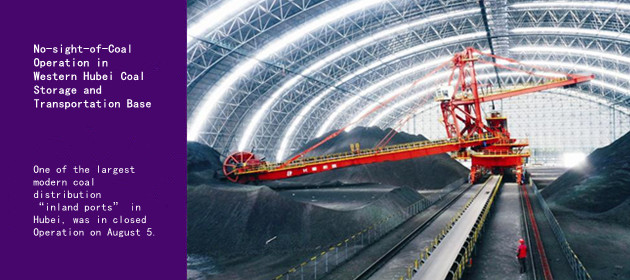 No-sight-of-Coal Operation in Western Hubei Coal Storage and Transportation Base