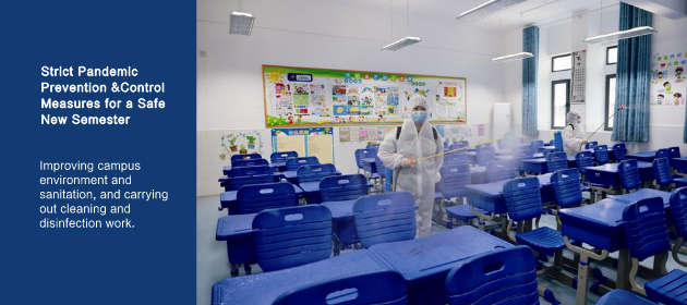 Strict Pandemic Prevention &Control Measures for a Safe New Semester